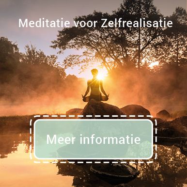 Meditatie voor Zelfrealisatie.